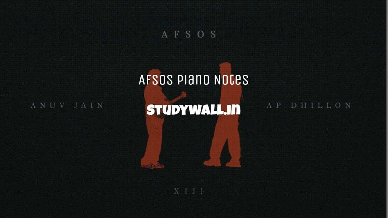 Afsos Piano Notes