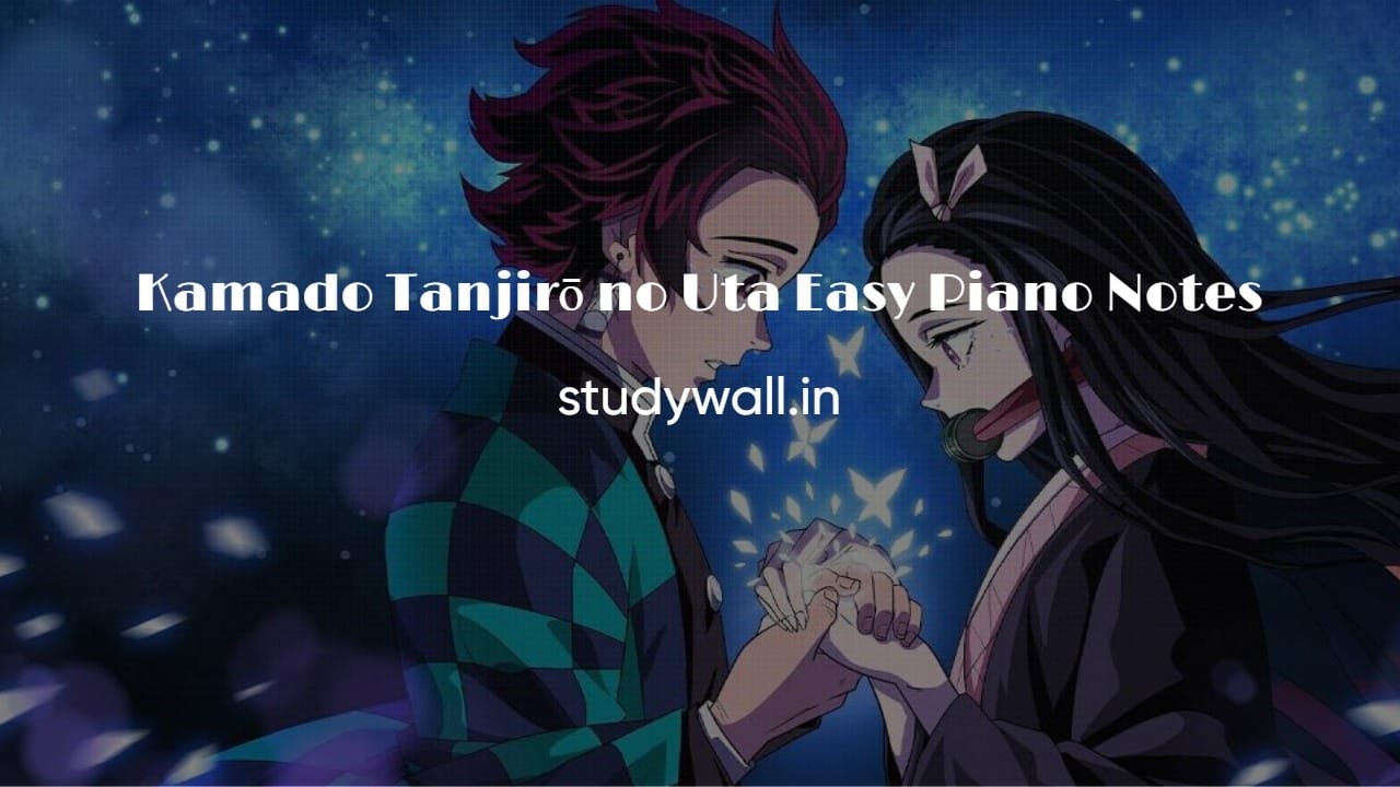 Kamado Tanjirō no Uta Easy Piano Notes