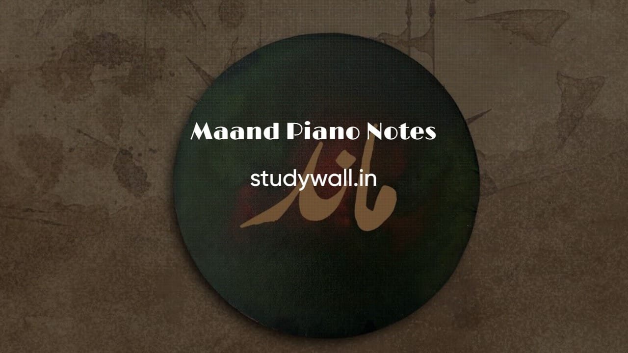 Maand Piano Notes