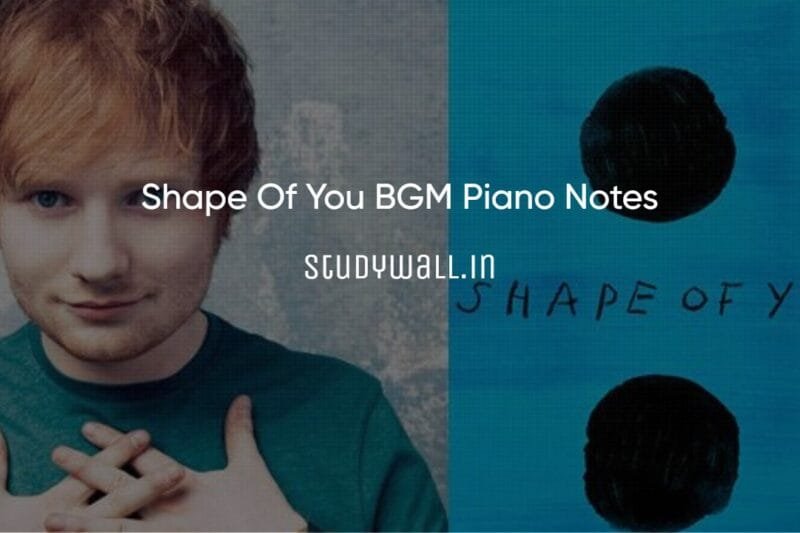Shape Of You BGM Easy Piano Notes