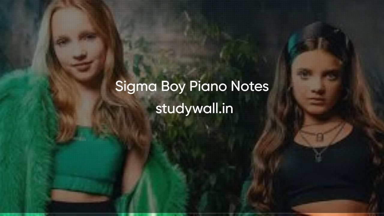 Sigma Boy Piano Notes